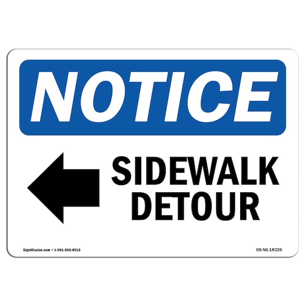 OSHA Notice Sign, 3.5" Height, Sidewalk Detour (Left Arrow) Sign With Symbol, Landscape, 10PK